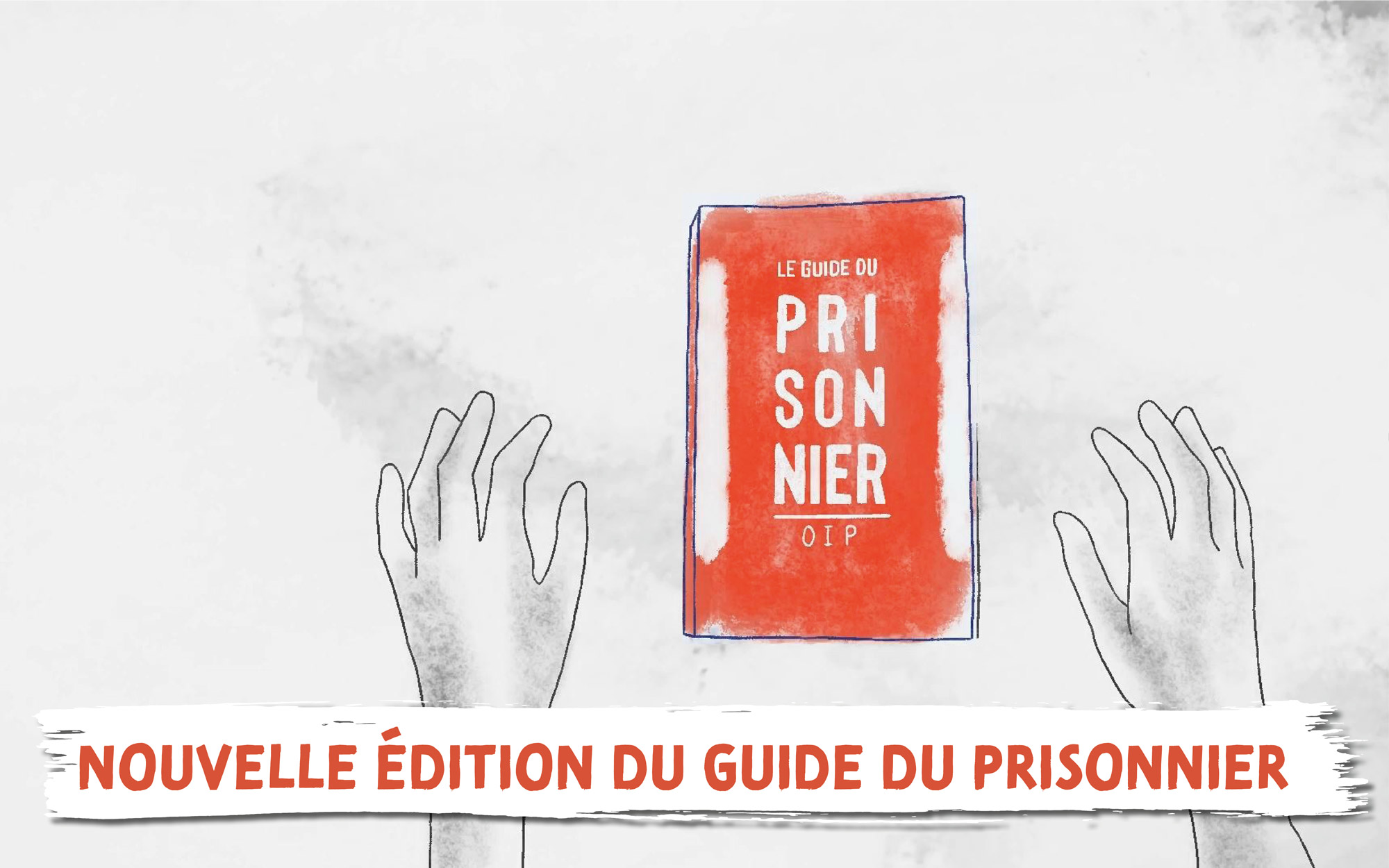 Observatoire International des Prisons - Guide du prisonnier